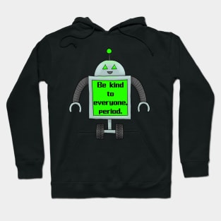 Be Kind (Robot) Hoodie